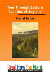 Title: Tour Through the Eastern Counties of England, Author: Daniel Defoe