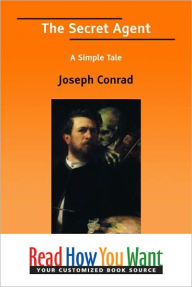 Title: The Secret Agent: A Simple Tale, Author: Joseph Conrad