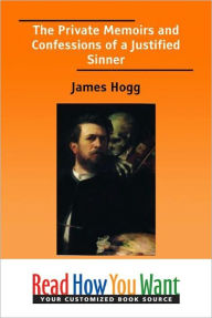 Title: The Private Memoirs and Confessions of a Justified Sinner, Author: James Hogg