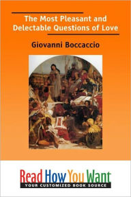 Title: The Most Pleasant and Delectable Questions of Love, Author: Giovanni Boccaccio