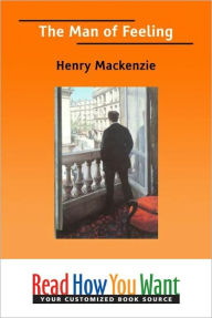 Title: The Man of Feeling, Author: Henry Mackenzie