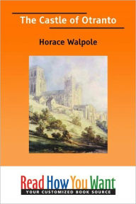 Title: The Castle of Otranto, Author: Horace Walpole