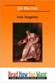 Title: On the Eve, Author: Ivan Turgenev