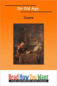 Title: On Old Age, Author: Cicero