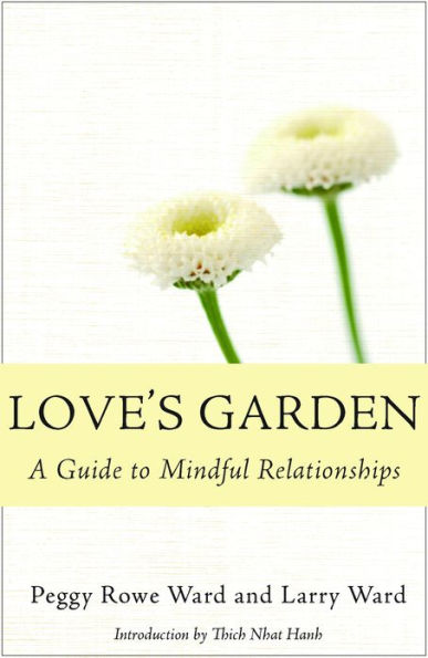 Love's Garden: Buddhist Lessons on Love and Marriage