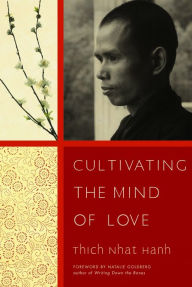 Title: Cultivating the Mind of Love, Author: Thich Nhat Hanh