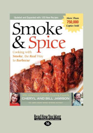 Title: Smoke & Spice (Large Print 16pt), Author: Bill Jamison and Cheryl Bill