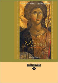 Title: Saint Michael the Archangel: Devotion, Prayers & Living Wisdom, Author: Mirabai Starr