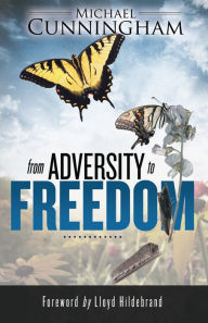 From Adversity to Freedom