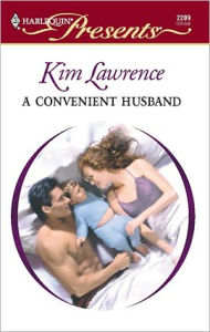 Title: A Convenient Husband, Author: Kim Lawrence