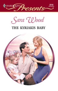 Title: The Kyriakis Baby, Author: Sara Wood