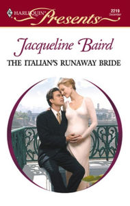 Title: The Italian's Runaway Bride, Author: Jacqueline Baird