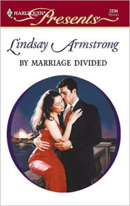 Title: By Marriage Divided, Author: Lindsay Armstrong