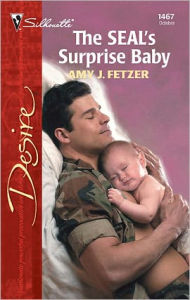 Title: The SEAL's Surprise Baby, Author: Amy J. Fetzer