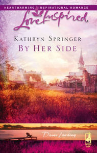 Title: By Her Side, Author: Kathryn Springer