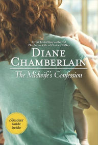 Title: The Midwife's Confession, Author: Diane Chamberlain