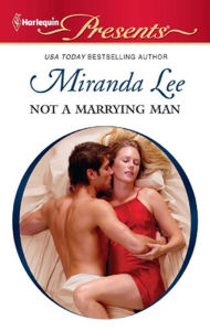 Title: Not a Marrying Man, Author: Miranda Lee