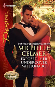 Title: Exposed: Her Undercover Millionaire, Author: Michelle Celmer