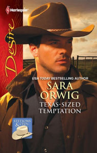 Title: Texas-Sized Temptation, Author: Sara Orwig