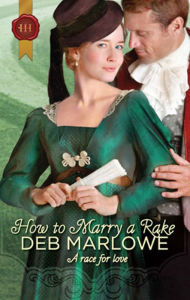 Title: How To Marry a Rake, Author: Deb Marlowe
