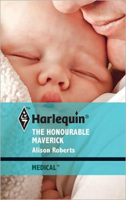 The Honourable Maverick By Alison Roberts Nook Book Ebook