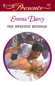 Title: The Sweetest Revenge, Author: Emma Darcy