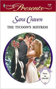Title: The Tycoon's Mistress, Author: Sara Craven