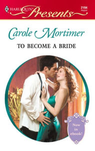 Title: To Become a Bride, Author: Carole Mortimer