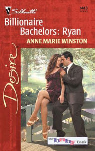 Title: Billionaire Bachelors: Ryan, Author: Anne Marie Winston