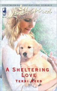 Title: A Sheltering Love, Author: Terri Reed