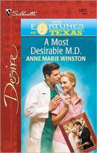 Title: A Most Desirable M.D., Author: Anne Marie Winston