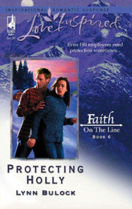 Title: Protecting Holly, Author: Lynn Bulock