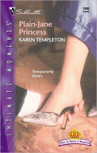 Title: Plain-Jane Princess, Author: Karen Templeton