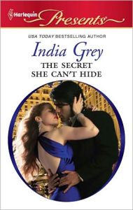 Title: The Secret She Can't Hide, Author: India Grey