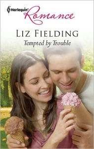 Title: Tempted by Trouble, Author: Liz Fielding