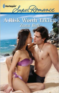 Title: A Risk Worth Taking, Author: Zana Bell