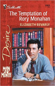 Title: The Temptation of Rory Monahan, Author: Elizabeth Bevarly