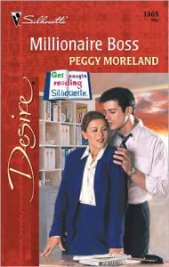 Title: Millionaire Boss, Author: Peggy Moreland