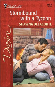 Title: Stormbound with a Tycoon, Author: Shawna Delacorte