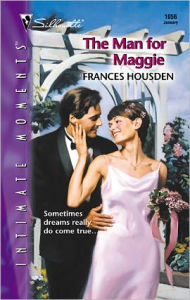 Title: The Man for Maggie, Author: Frances Housden