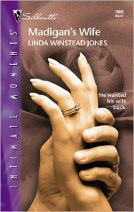 Title: Madigan's Wife, Author: Linda Winstead Jones