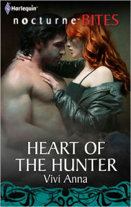 Title: Heart of the Hunter (Harlequin Nocturne Bites Series), Author: Vivi Anna