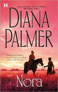 Title: Nora, Author: Diana Palmer