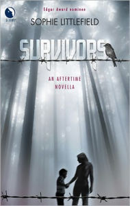 Title: Survivors (An Aftertime Novella), Author: Sophie Littlefield