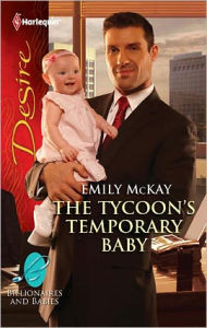 Title: The Tycoon's Temporary Baby, Author: Emily McKay