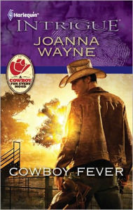 Title: Cowboy Fever, Author: Joanna Wayne