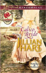 Title: Calico Bride, Author: Jillian Hart
