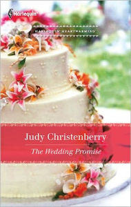 Title: The Wedding Promise, Author: Judy Christenberry