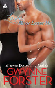 Title: Love Me or Leave Me (Harringtons Series), Author: Gwynne Forster