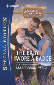 Title: The Baby Wore a Badge, Author: Marie Ferrarella